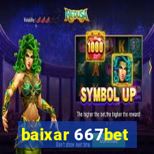 baixar 667bet